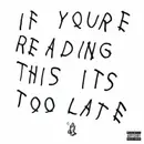 Double LP - Drake - If You're Reading This It's Too Late (2lp)