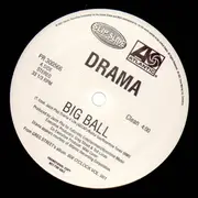 12inch Vinyl Single - Drama - Big Ball