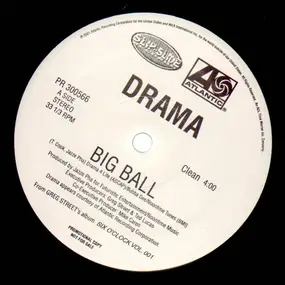 drama - Big Ball