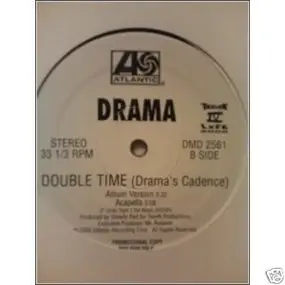 drama - Double Time (Drama's Cadence)