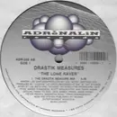 12inch Vinyl Single - Drastik Measures - The Lone Raver