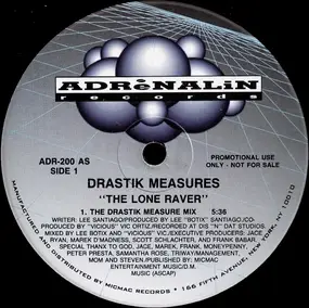 Drastik Measures - The Lone Raver