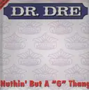 12'' - dr dre - nuthin' but a G thang