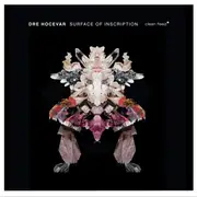 CD - Dre Hocevar - Surface Of Inscription - Still sealed