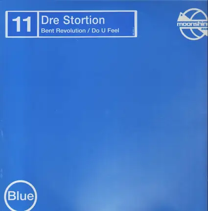 Dre-Stortion - Bent Revolution / Do U Feel