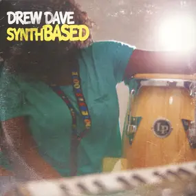 Drew Dave - Synthbased