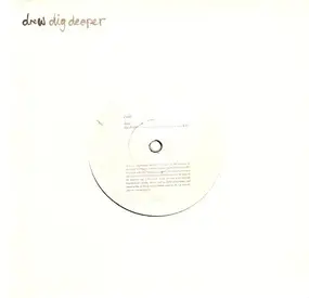 Drew - Dig Deeper