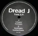 12inch Vinyl Single - Dread J - Tone E.P.
