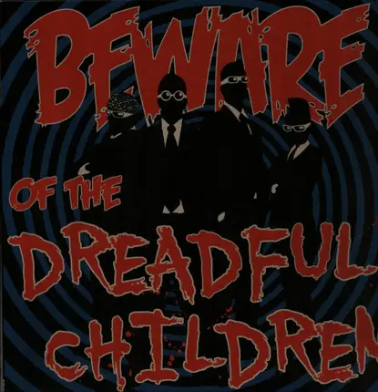 Dreadful Children - Beware Of The Dreadful Children