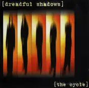 Dreadful Shadows - The Cycle