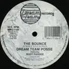 12inch Vinyl Single - Dream Team Posse Featuring Rudy Pardee - The Bounce