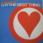D:Ream - U R The Best Thing (Mixes)