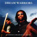 CD - Dream Warriors - Anthology: A Decade Of Hits 1988-1998
