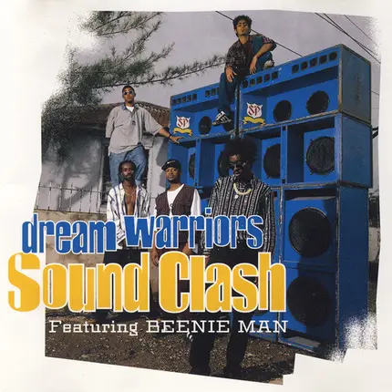 Dream Warriors Featuring Beenie Man - Sound Clash