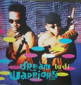 Dream Warriors - Ludi