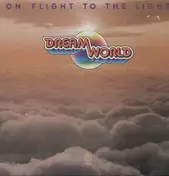Dream World - On flight to the light