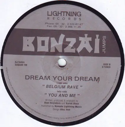 Dream Your Dream - Belgium Rave