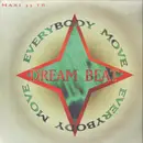 12inch Vinyl Single - Dream Beat - Everybody Move