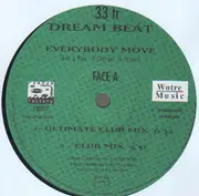 12inch Vinyl Single - Dream Beat - Everybody Move