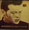 7'' - D:Ream - Blame It On Me - Posterbag Sleeve