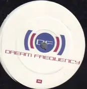 dream frequency - Good Times / The Dream