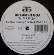 12inch Vinyl Single - Dream In Goa Vs Pink Project - Another Brick In The Wall (Part. 1 & 2)