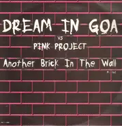 Dream In Goa Vs Pink Project - Another Brick In The Wall (Part. 1 & 2)