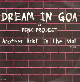 Dream In Goa - Another Brick In The Wall (Part. 1 & 2)