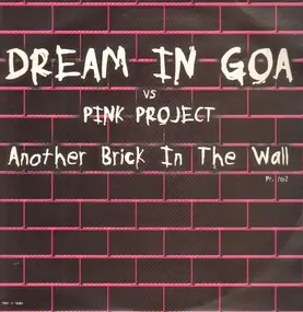 Dream In Goa - Another Brick In The Wall (Part. 1 & 2)