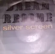 7inch Vinyl Single - Dream Regime - Silver Screen