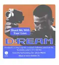 12'' - D:Ream - Shoot Me With Your Love - Promo