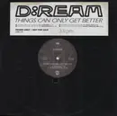 12inch Vinyl Single - D:Ream - Things Can Only Get Better