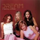 CD - Dream - It Was All A Dream