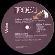 Dream Machine - Shakedown / All My Love