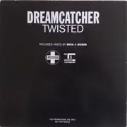 12inch Vinyl Single - Dreamcatcher - Twisted