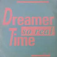 Dreamer Time - So Real