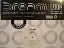 12'' - Dream Featuring Loon / Loon Featuring Kelis - Crazy / How You Want That