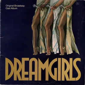 Original Broadway Cast - Dreamgirls (Original Broadway Cast Album)