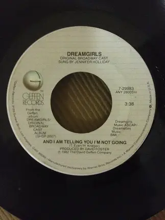 'Dreamgirls' Original Broadway Cast - Fake Your Way To The Top / And I Am Telling You I´m Not Going