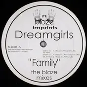 Dreamgirls - Family (The Blaze Mixes)