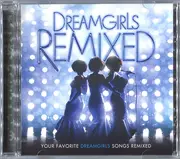 CD - Dreamgirls - Dreamgirls Remixed