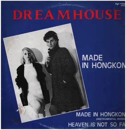 Dreamhouse - Made In Hongkong