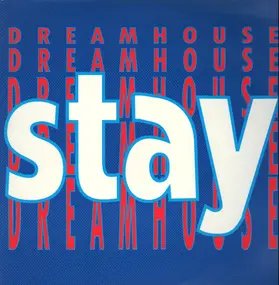 Dreamhouse - Stay