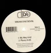 12'' - Dream Lyke Devin - My Way