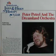 Dreamland Orchestra Feat. Peter Petrel - Peter Petrel And The Dreamland Orchestra