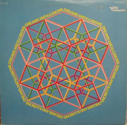 Dreams And Illusions - Dreams And Illusions