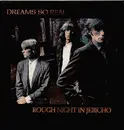 CD - Dreams So Real - Rough Night In Jericho