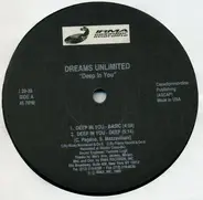 Dreams Unlimited - Deep In You