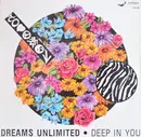 12inch Vinyl Single - Dreams Unlimited - Deep In You