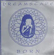DREAMSCAPE - Born